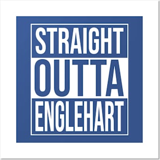 Straight outta Englehart Posters and Art